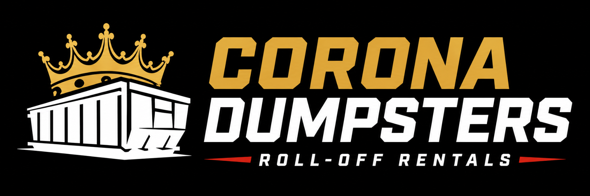 Corona Dumpsters — Roll-Off Rentals With Royal Treatment